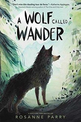 A Wolf Called Wander (A Voice of the - Paperback, by Parry Rosanne - Very Good
