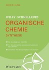 Wiley Schnellkurs Organische Chemie III. Synthese von David R. Klein (2014, Taschenbuch)