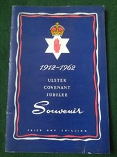1912 - 1962 Ulster Covenant Jubilee Souvenir Book.