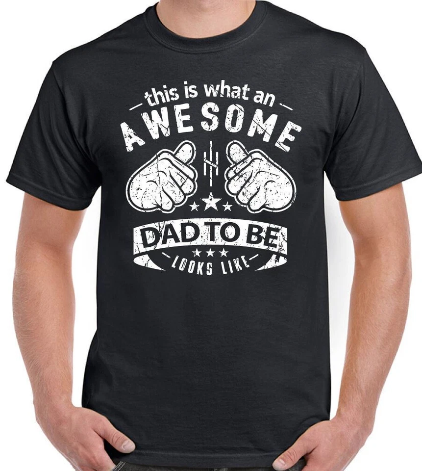 Dad zu Werden Maglietta This Is What an Awesome Sieht Wie Herren Lustig Neu Baby - Bild 1 von 1