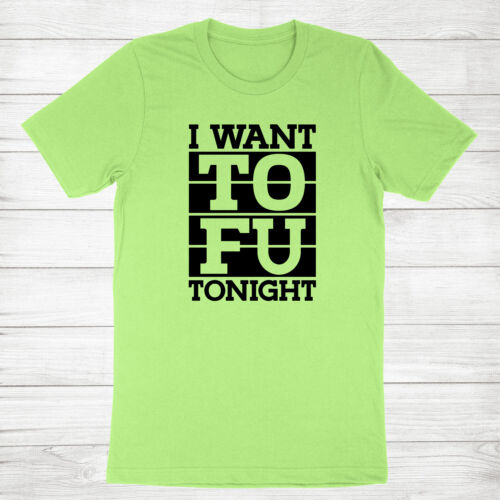 Lustiges veganes vegetarisches Unisex-T-Shirt I Want TOFU Tonight kurzärmeliges Shirt - Bild 16 von 22