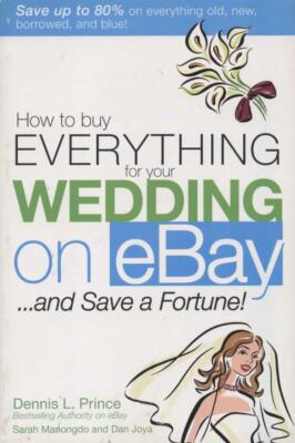How To Buy Everything For Your Wedding On Ebay New Book Day Bridal Bride