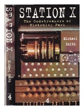 Smith, Michael Station X: Die Codeknacker Von Bletchley Park / Michael Smith 199