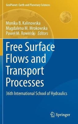Free Surface Flows and Transport Processes - 9783319709130
