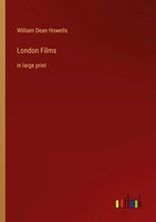 William Dean Howells | London Films | Taschenbuch | Englisch (2023)