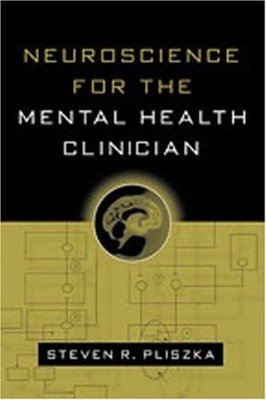 Neuroscience for the Mental Health Clinician Hardcover Steven R.