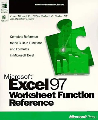 Microsoft Excel 97 Worksheet Function Reference (Microsoft professional editions