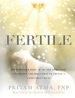 Fertile Pritam Atma Taschenbuch Mystical Motherhood Kartoniert / Broschiert 2019