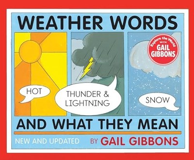 Weather Words and What They Mean (New Edition) by Gail Gibbons (2019, Hardcover)