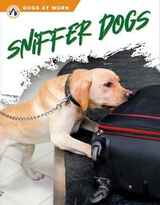 Sniffer Dogs - 9781637384275