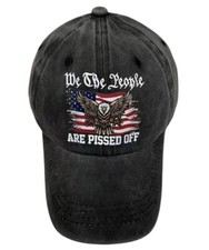 EAGLE AMERICAN FLAG USA WE THE PEOPLE ARE PISSED OFF ADJUSTABLE BASEBALL CAP 