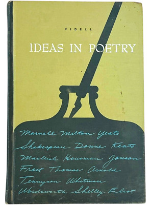 OSCAR H FIDELL | Ideas in Poetry | Vintage | 1965 | First Edition | HC Book