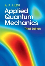 Applied Quantum Mechanics by A.F.J. Levi Hardcover Book