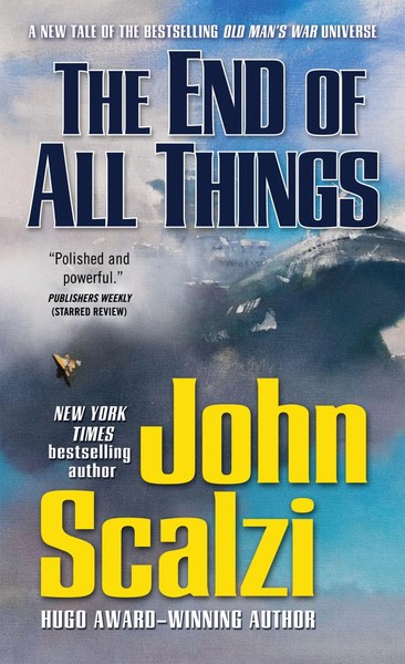 John Scalzi | The End Of All Things | Taschenbuch | Englisch (2016)-image