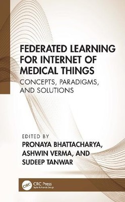 Federated Learning for Internet of Medical Things - 9781032300764