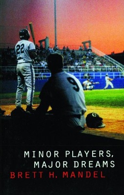 Minor Players, Major Dreams by Brett Mandel (English) Paperback Book