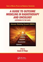 A Guide To Outcome Modeling In Radiotherapy And Oncology Listening To The Data