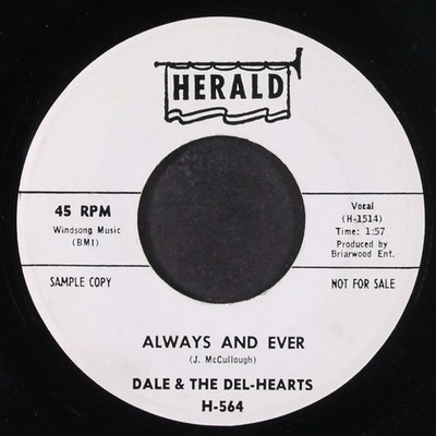 DALE & DEL-HEARTS: always and ever / i've waited so long HERALD 7'' Single 45 RPM