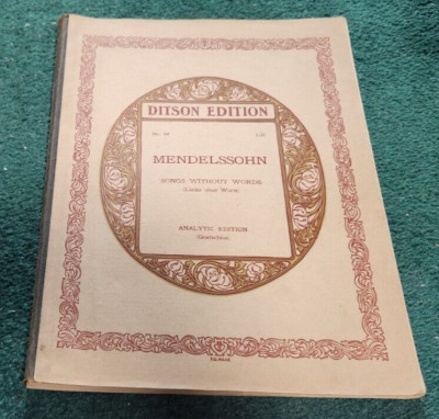 1906 Ditson Edition Mendelssohn Songs Without Words Lieder ohne Worte Analytic