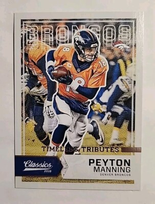 2016 Panini Classics PEYTON MANNING Timeless Tributes Silver #20/25  