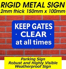 KEEP GATES CLEAR AT ALL TIMES METAL SIGN READY DRILLED ACCESS SIGN