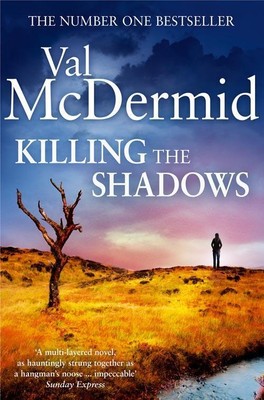 Killing the Shadows | Val McDermid | Taschenbuch | Kartoniert / Broschiert | Eng