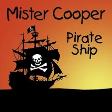 Pirate Ship - Mister Cooper- Aus Stock- RARE MUSIC CD
