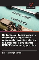 Sandeep Singh Sarpal | Badanie Epidemiologiczne Dotycz¿Ce PrzypadkóW...