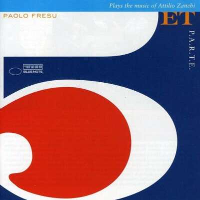 P. A. R.t.e Teil - Paolo Fresu Plays The Music Of Attilio Zanchi CD Emi