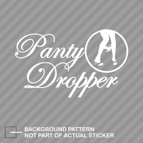 Panty Dropper Sticker Decal Vinyl 2 eBay