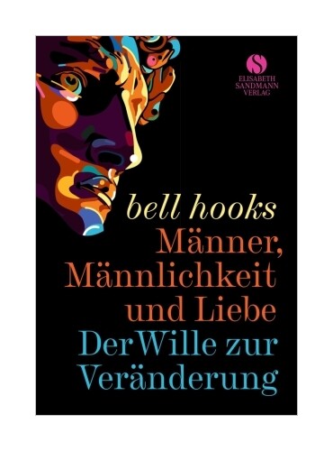 Thumbnail - Männer, Männlichkeit Und Liebe Von Bell Hooks, Bell Hooks