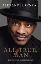 All True Man: The Official Autobiography