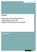 Anonymous | Depressionen Bei Migranten In Deutschland. Spielt Der...