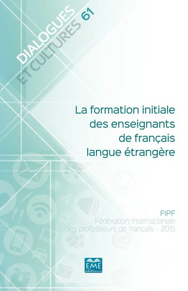 Collectif | La Formation Initiale Des Enseignants De FrançAis Langue éTrangèRe-image