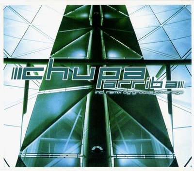 Chupa - Arriba Electronic Trance 12'' Schallplatte 105866