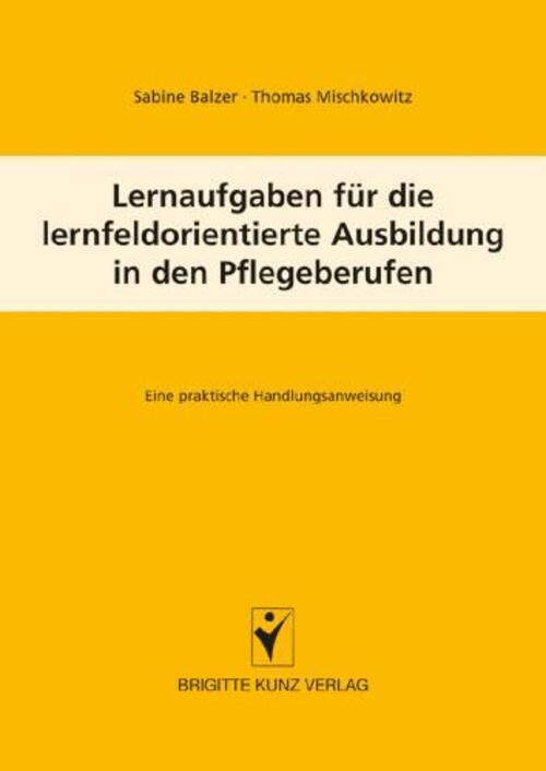Lernaufgaben Für Die Lernfeldorientierte Ausbildung In Den