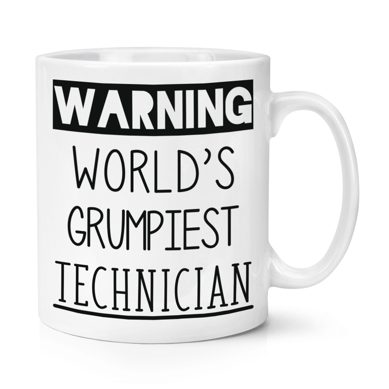 Warning World's Grumpiest Technician 10oz Mug Cup Grumpy Awesome Best Funny