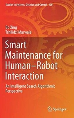 Smart Maintenance for Human-Robot Interaction: An Intelligent Se