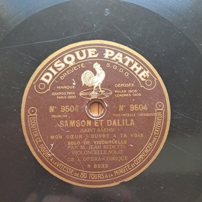 JEAN BEDETTI - Samson et Dalila PATHÉ 9504 78rpm RARE CELLO VERTICAL CUT