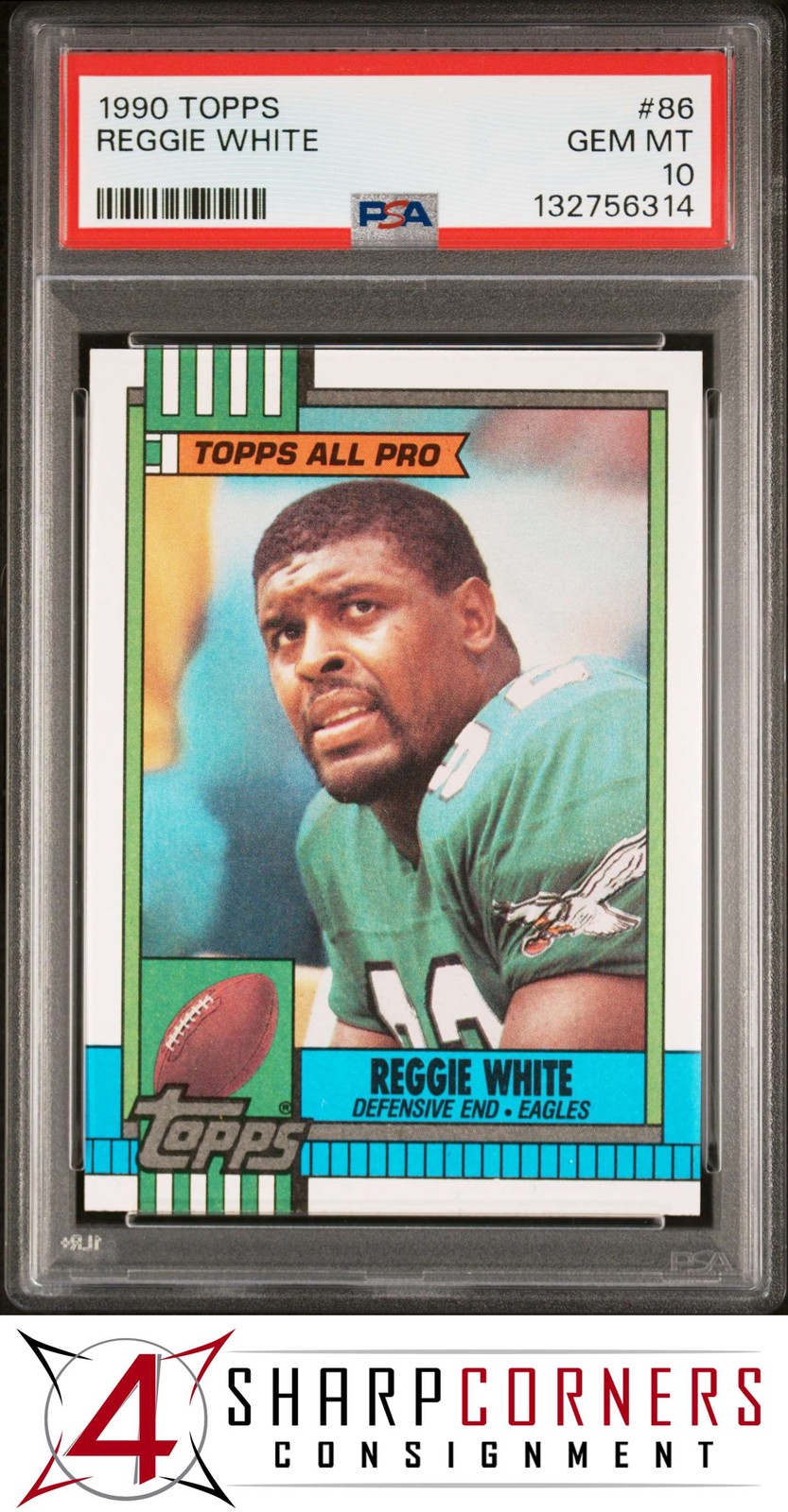 1990 TOPPS #86 REGGIE WHITE EAGLES HOF PSA 10