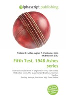 Frederic P. Miller (U. A.) | Fifth Test, 1948 Ashes Series | Taschenbuch (2026)