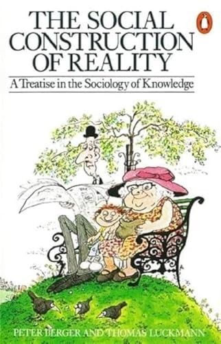 Social Construction Of Reality (Penguin Social ... by Luckmann, Thomas Paperback