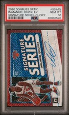 2020 PANINI DONRUSS OPTIC SIG SER CHOICE #SSIMQ IMMANUEL QUICKLEY PSA 10 AUTO