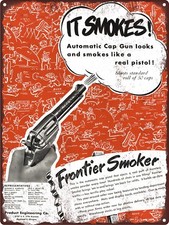 1950 Toy Automatic Cap Gun Pistol Frontier Smoker Metal Sign 9x12" 60669