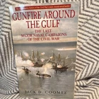 Gunfire Around the Gulf Last Major Naval Campaigns Civil War Militaria