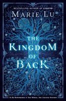 The Kingdom Of Back Marie Lu