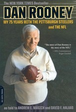 Dan Rooney: My 75 Years with the Pittsburgh Steelers and the NFL by Dan Rooney (
