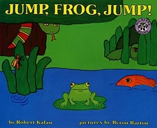 Jump, Frog, Jump! - hardcover Kalan, Robert|Barton, Byron
