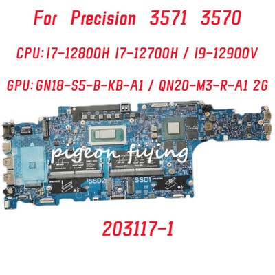 203117-1 For Dell Precision 3571 3570 Motherboard CPU:I9-12900V GPU:2GB