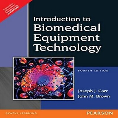 Introduction to Biomedical Equipment by CARR 4th INTL ED 9788177588835
